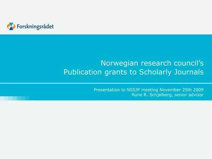 norwegian research council s publication grants to scholarly journals