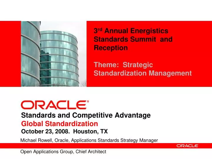 standards and competitive advantage global standardization october 23 2008 houston tx