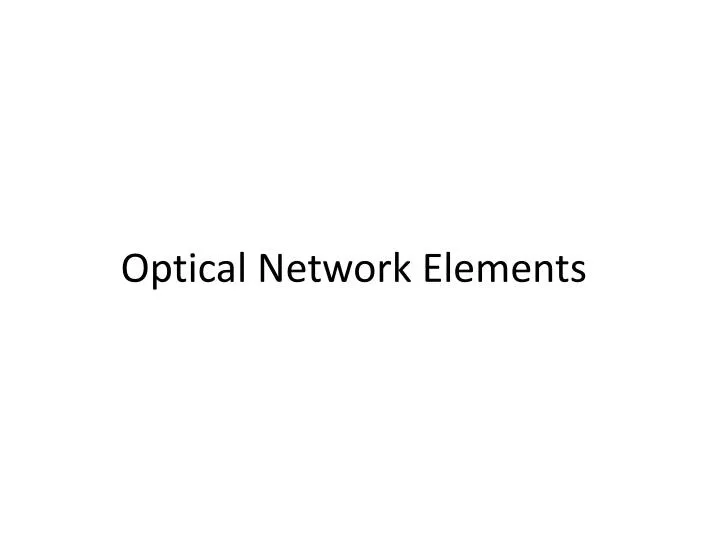 optical network elements