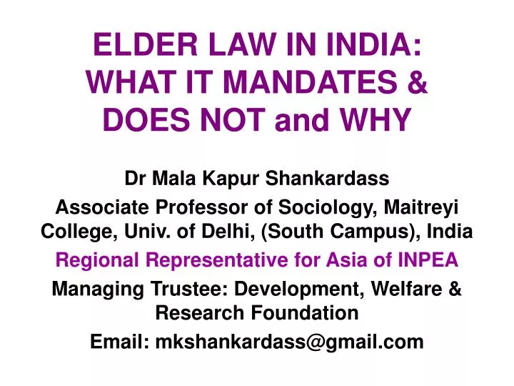 elder law in india what it mandates does not and why