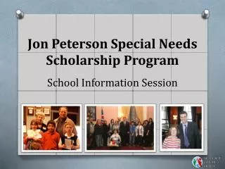 Jon Peterson Special Needs Scholarship Program School Information Session
