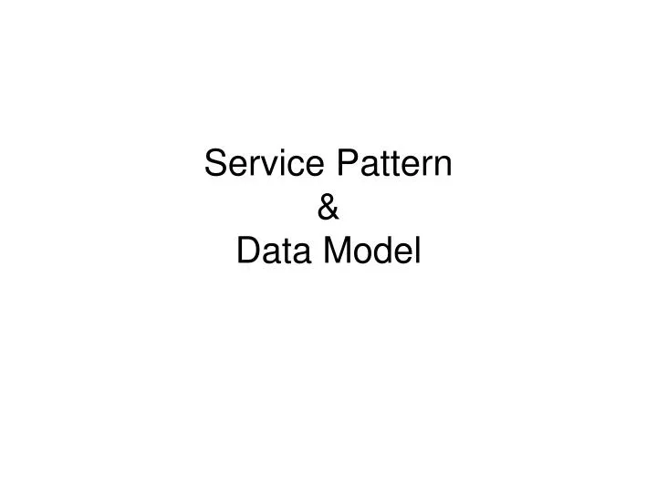 service pattern data model