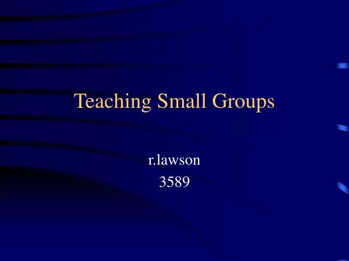 teaching small groups