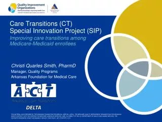 Care Transitions (CT) Special Innovation Project (SIP)
