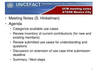 UCM meeting notes 4/10/08 Mexico City