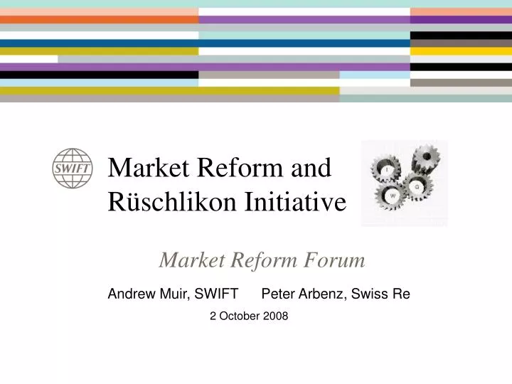 market reform and r schlikon initiative