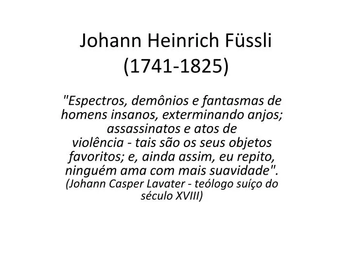 johann heinrich f ssli 1741 1825