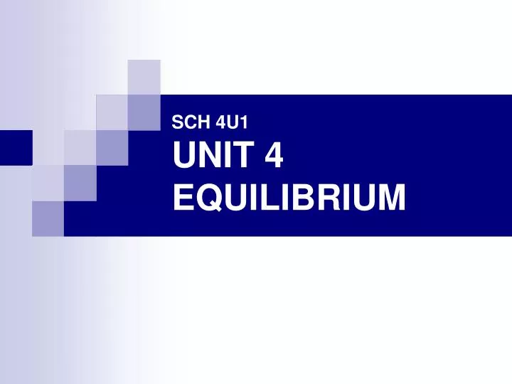 sch 4u1 unit 4 equilibrium