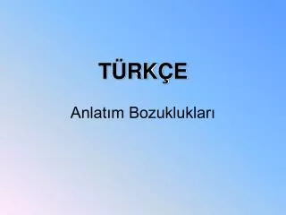t rk e anlat m bozukluklar