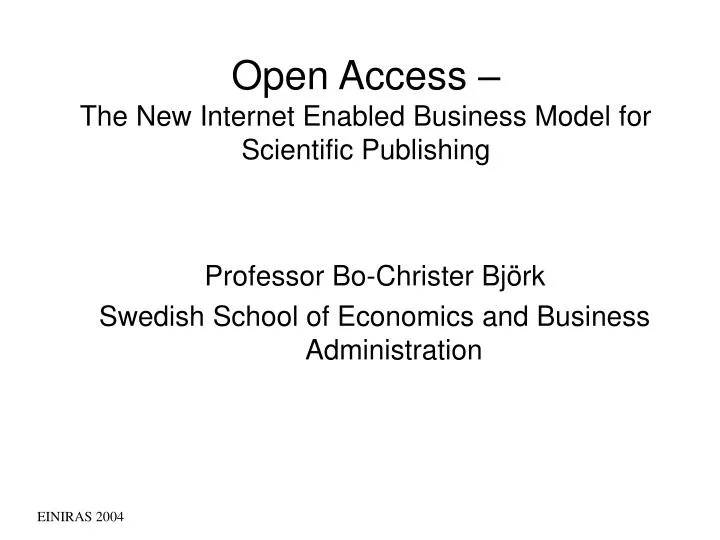 open access the new internet enabled business model for scientific publishing