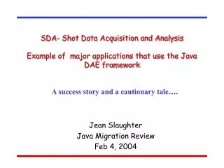 Jean Slaughter Java Migration Review Feb 4, 2004