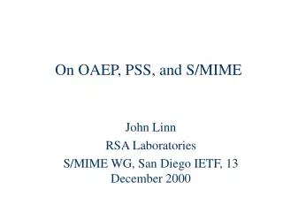 On OAEP, PSS, and S/MIME