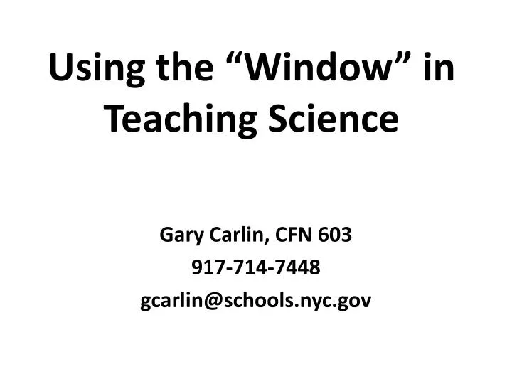 using the window in teaching science