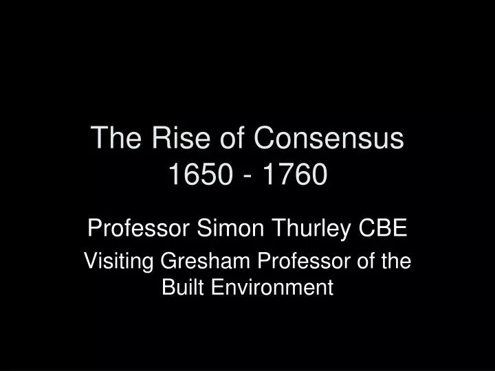 the rise of consensus 1650 1760