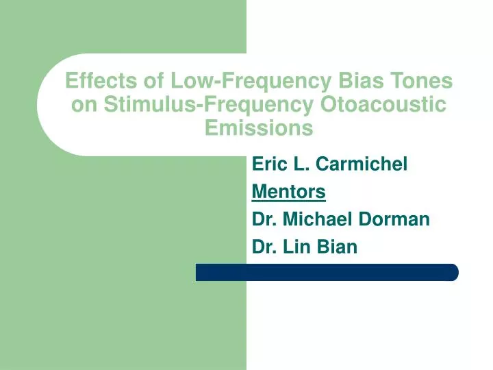 effects of low frequency bias tones on stimulus frequency otoacoustic emissions