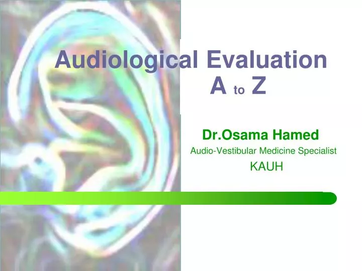 audiological evaluation a to z