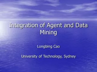 Integration of Agent and Data Mining