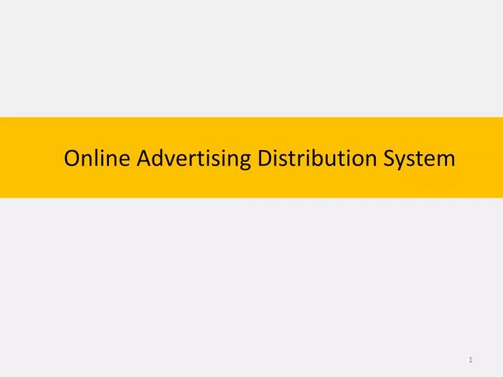 online advertising distribution system