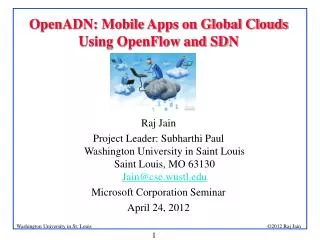 OpenADN: Mobile Apps on Global Clouds Using OpenFlow and SDN