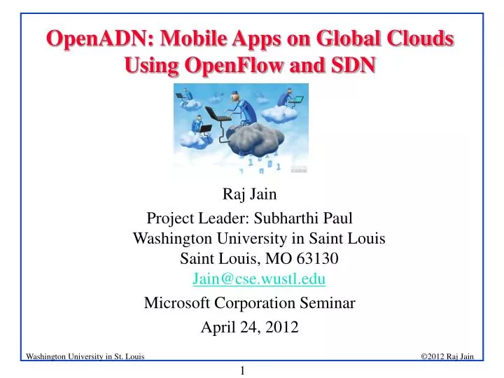 openadn mobile apps on global clouds using openflow and sdn