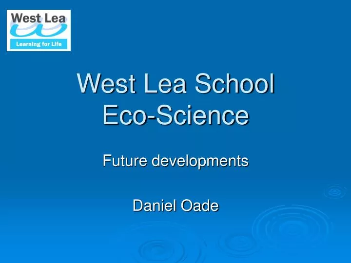 west lea school eco science