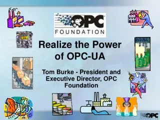 Realize the Power of OPC-UA