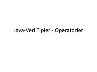 java veri tipleri operatorler