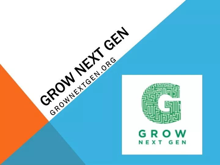 grow next gen