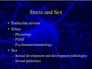 Stress and Sex