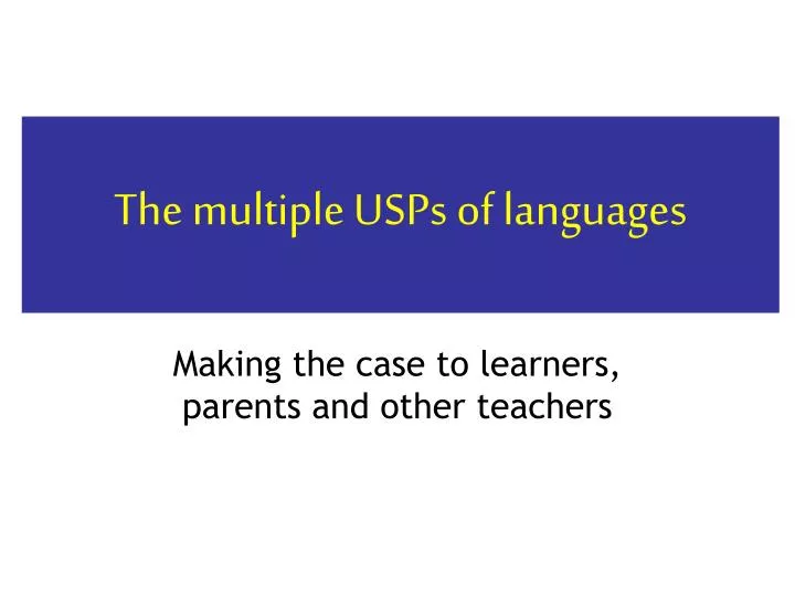 the multiple usps of languages
