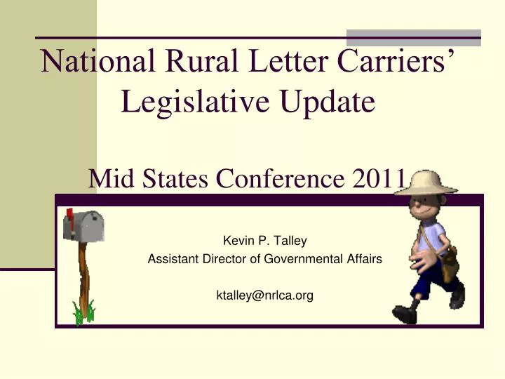 national rural letter carriers legislative update mid states conference 2011