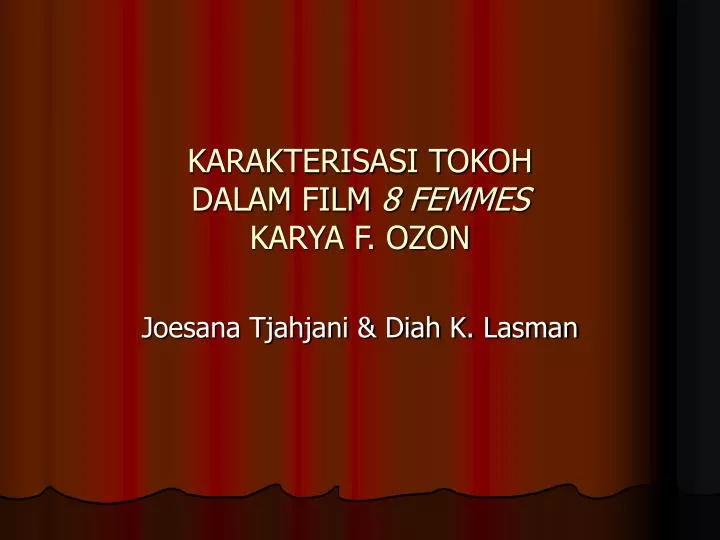 karakterisasi tokoh dalam film 8 femmes karya f ozon