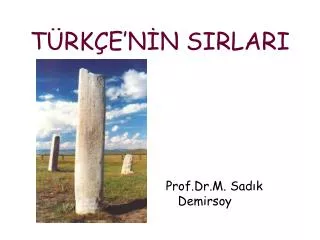 t rk e n n sirlari