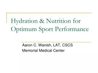 Hydration &amp; Nutrition for Optimum Sport Performance
