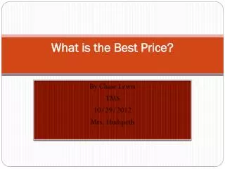 What is the Best Price?