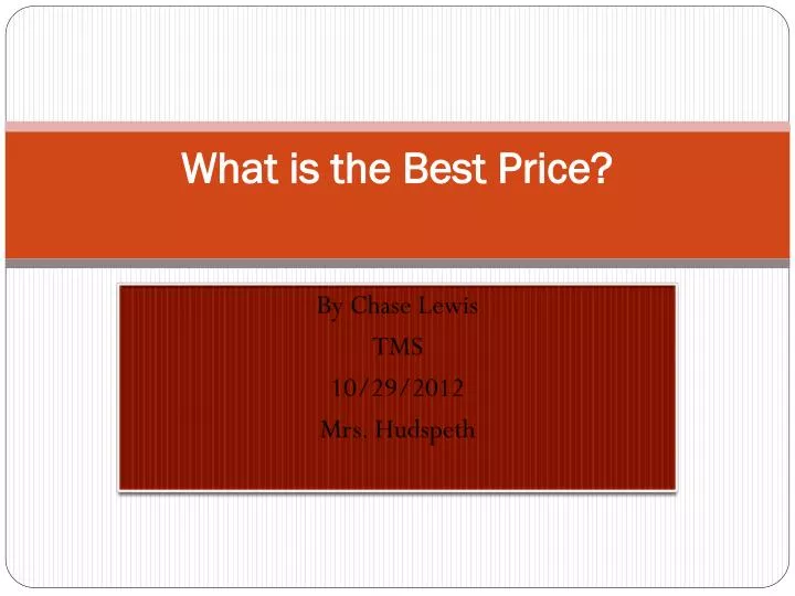 what is the best price