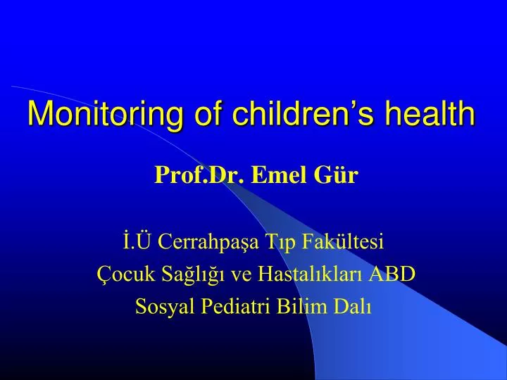monitoring of children s health