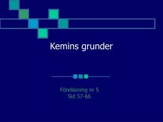 kemins grunder