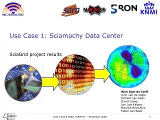 Use Case 1: Sciamachy Data Center