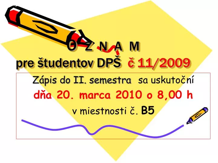 o z n a m pre tudentov dp 11 2009