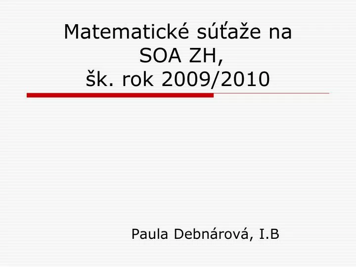 matematick s a e na soa zh k rok 2009 2010