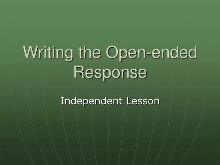 writing the open ended response