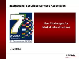 New Challenges for Market Infrastructures