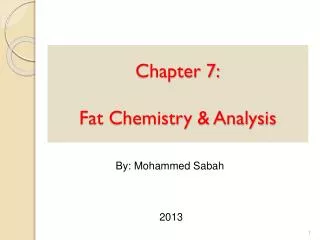 Chapter 7: Fat Chemistry &amp; Analysis