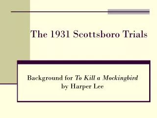 The 1931 Scottsboro Trials