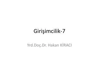 giri imcilik 7