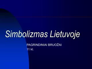 simbolizmas lietuvoje