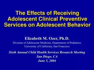 The Effects of Receiving Adolescent Clinical Preventive Services on Adolescent Behavior