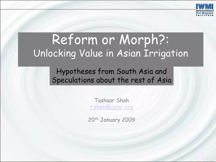 reform or morph unlocking value in asian irrigation