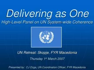 Delivering as One High-Level Panel on UN System-wide Coherence